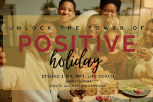 Etsuko James, MFT, blog, Holiday, Christmas, relationship counseling, marriage therapy