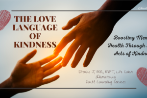 featured image for blog The love language of kindness, written by Etsuko James, MFT, Life Coach. Image of one hand reaching out to another hand.