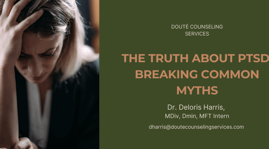 The Truth About PTSD: Breaking Common Myths